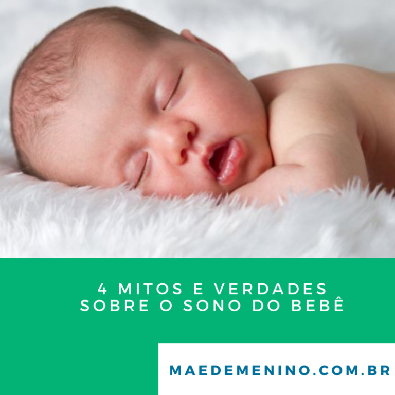 Mitos E Verdades Sobre O Sono Do Beb M E De Menino